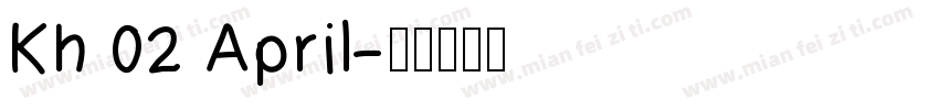Kh 02 April字体转换